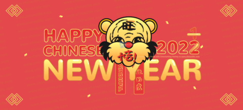 Happy Chinese New Year 2022! Wish A Wonderful 2020 Year of The Tiger!